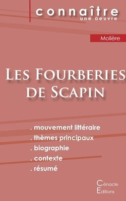 Fiche de lecture Les Fourberies de Scapin de Molière (Analyse littéraire de référence et résumé complet) by Molière