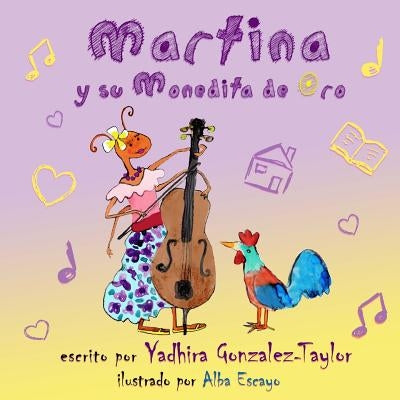Martina Y Su Monedita De Oro by Escayo, Alba