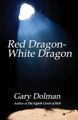 Red Dragon-White Dragon by Dolman, Gary