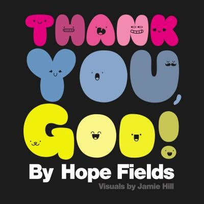 Thank You, God! by Fields, Hope