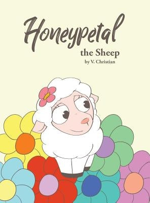 Honeypetal the Sheep by Christian, V.