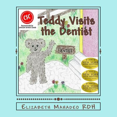 Teddy Visits the Dentist by Barth, Alexandra