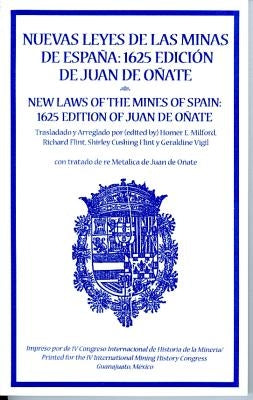 New Laws of the Mines of Spain, 1625 by Milford, Homer
