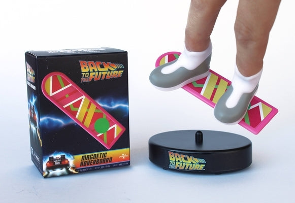 Back to the Future: Mini Hoverboard: With Magnetic Sneakers by Running Press