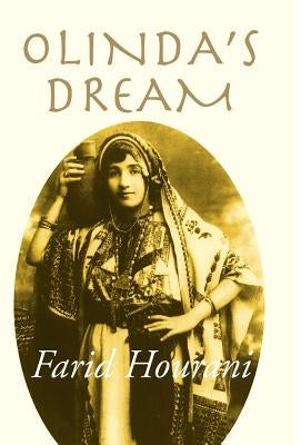Olinda's Dream: Palestine & Lebanon Remembered by Hourani, Farid
