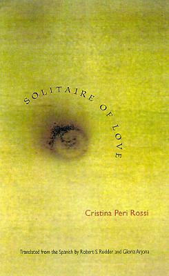 Solitaire of Love by Peri Rossi, Cristina