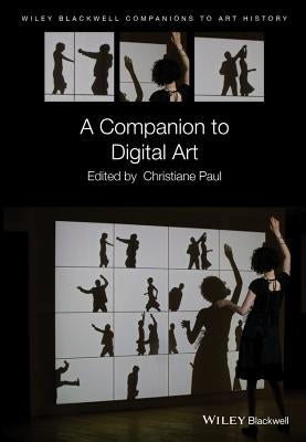 Companion to Digital Art C by Arnold, Dana