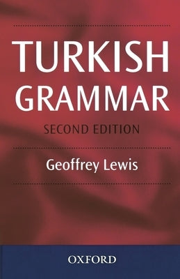 Turkish Grammar by Lewis, Geoffrey L.