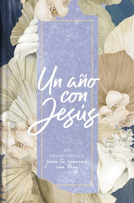 Un Año Con Jesús by B&h Español Editorial