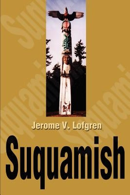 Suquamish by Lofgren, Jerome V.