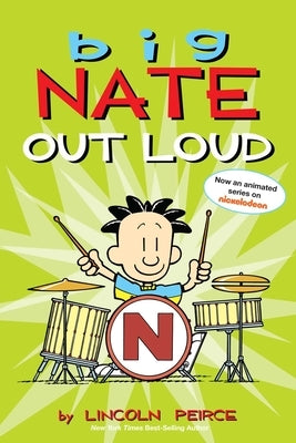 Big Nate Out Loud, 2 by Peirce, Lincoln