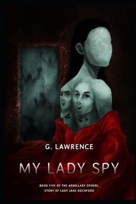 My Lady Spy by Lawrence, G.