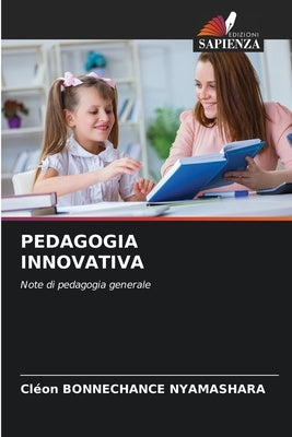 Pedagogia Innovativa by Bonnechance Nyamashara, Cléon