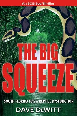 The Big Squeeze by DeWitt, Dave