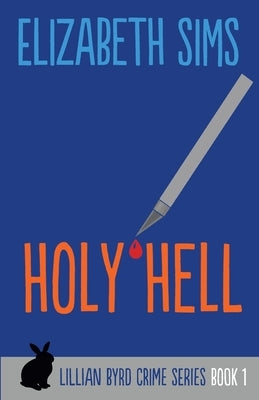 Holy Hell by Sims, Elizabeth