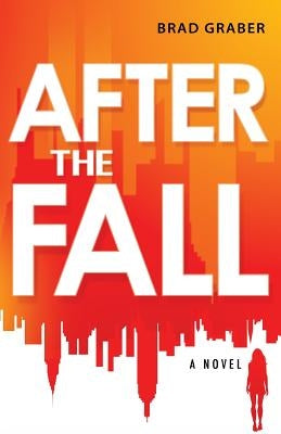 After the Fall by Graber, Brad