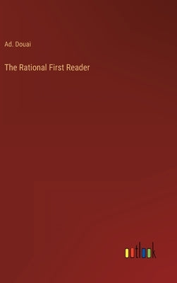 The Rational First Reader by Douai, Ad
