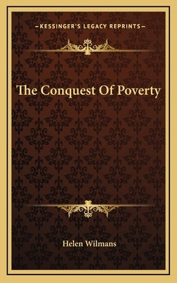 The Conquest of Poverty by Wilmans, Helen