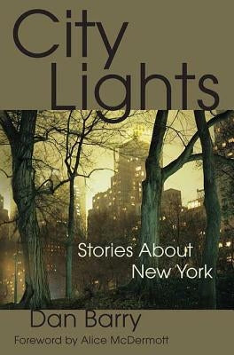 City Lights: Stories about New York by Barry, Dan