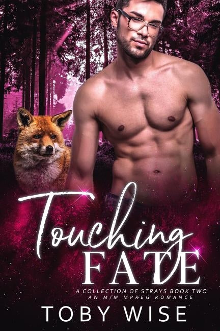 Touching Fate by Wise, Toby