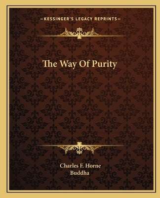 The Way of Purity by Buddha