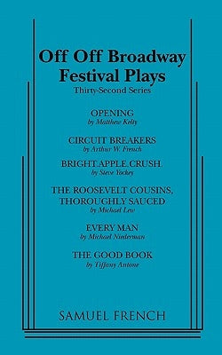 Off Off Broadway Festival Plays, 32nd Series by Various