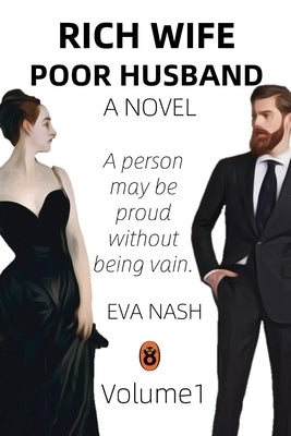 Rich Wife Poor Husband Volume 1: Amazing Son in Law Billionaire Romance by Nash, Eva