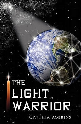 The Light Warrior by Robbins, Cynthia
