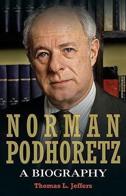 Norman Podhoretz by Jeffers, Thomas L.