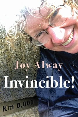 Invincible! by Alway, Joy