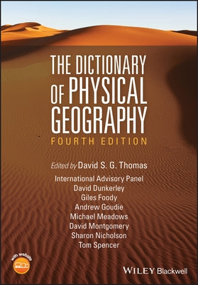 The Dictionary of Physical Geography by Thomas, David S. G.