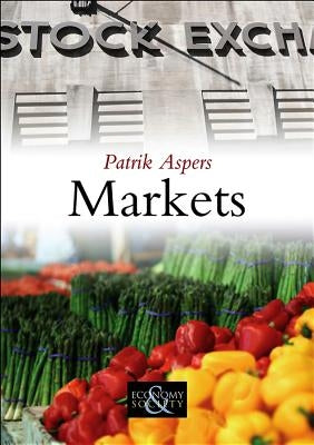 Markets by Aspers, Patrik