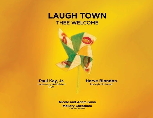Laugh Town: Thee Welcome by Kay, Paul, Jr.