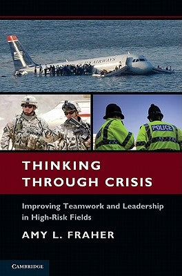 Thinking Through Crisis by Fraher, Amy L.