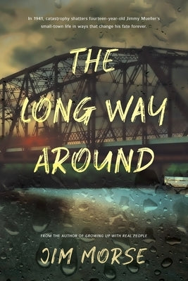 The Long Way Around by Morse, Jim