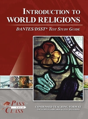 Introduction to World Religions DANTES / DSST Test Study Guide by Passyourclass