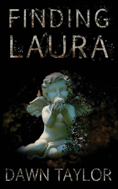 Finding Laura by Taylor, Dawn