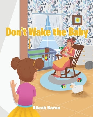 Don't Wake the Baby by Baron, Alleah