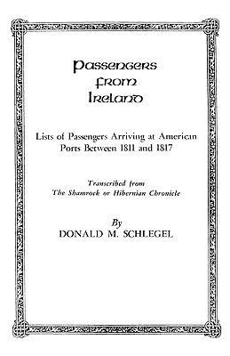 Passengers from Ireland by Schlegel, Donald M.