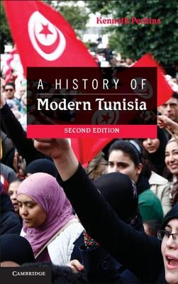 A History of Modern Tunisia by Perkins, Kenneth