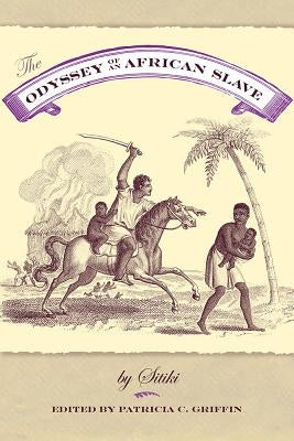 The Odyssey of an African Slave by Sitiki