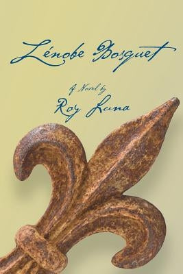 Zénobe Bosquet by Luna, Roy R.