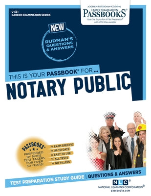 Notary Public (C-531), 531: Passbooks Study Guide by National Learning Corporation