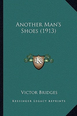 Another Man's Shoes (1913) by Bridges, Victor