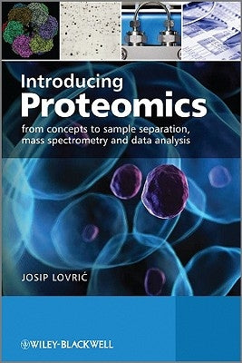 Introducing Proteomics by Lovric, Josip