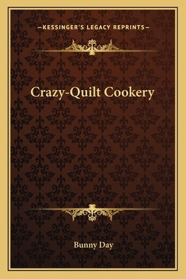 Crazy-Quilt Cookery by Day, Bunny
