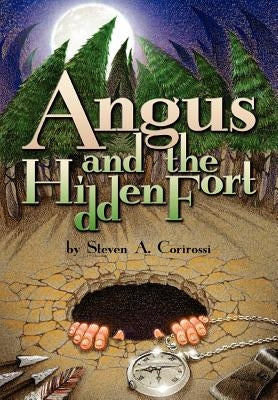 Angus and the Hidden Fort by Corirossi, Steven a.