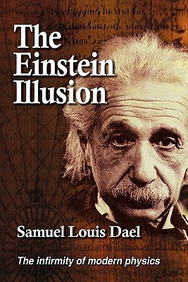 The Einstein Illusion by Dael, Samuel Louis