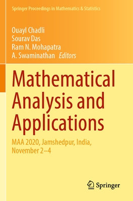 Mathematical Analysis and Applications: Maa 2020, Jamshedpur, India, November 2-4 by Chadli, Ouayl