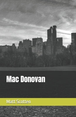 Mac Donovan by Scotten, Matt